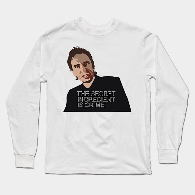 The secret ingredient Long Sleeve T-Shirt by HeardUWereDead